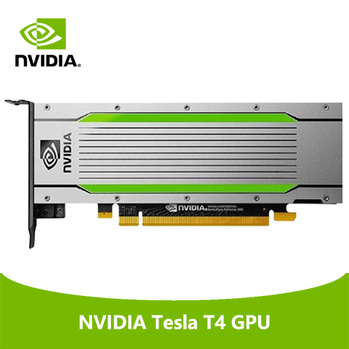 NVIDIA TESLA T4 GPU